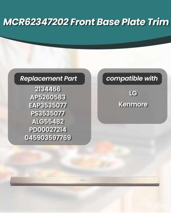 MCR62347202 Front Base Plate Trim Compatible With LG - Image 5