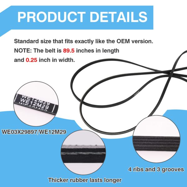 WE12M29 WE03X29897 Dryer Belt (89.5in) fits for Whirlpool, Hotpoint, GE Dryer Belt Replacement, Replace for Dryer Drum Drive Belt WE12M22, WE12M33, PS16542496 for GTD33eask0ww, GTD42easj2ww - Image 5