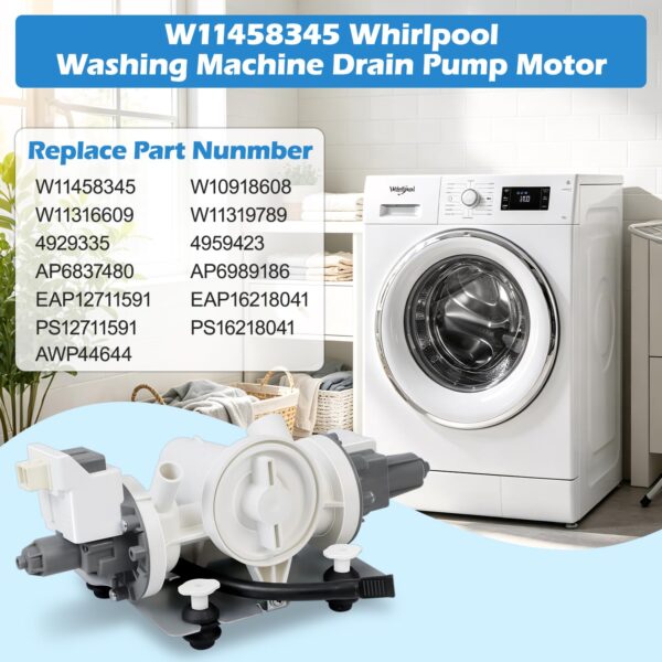 Upgraded W11458345 Washer Drain Pump W10918608 W11316609 W11319789 - Image 6
