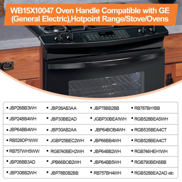 Upgraded WB15X10047 Oven Handle Replacement Compatible with GE Hotpoint Oven Door Handle Replacement(blk) General Electric Range Oven Handle JBP78BB2BB, JBP66BB4WH, JBP26BB3WH, JBP24BB4WH with Screws - Image 2