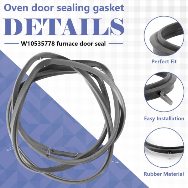 W10535778 WPW10535778 Range Oven Door Seal Gasket Fits for Whirlpool - Image 5