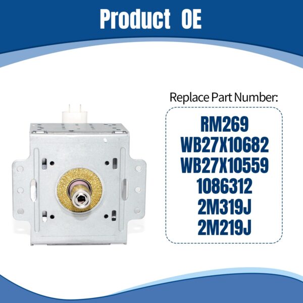 Replacement for GE WB27X10682 Magnetron for Microwave Oven, Compatible with RM269, WB27X10559, 1086312, 2M319J, 2M219J, Microwave Oven Repair Part