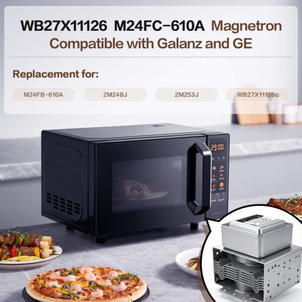 WB27X11126 M24FC-610A Magnetron Compatible with Galanz and GE Replacement for M24FB-610A 2M248J 2M253J WB27X11126c - Image 2