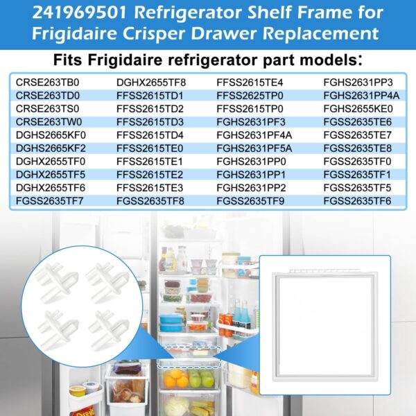 UPGRADED 241969501 Refrigerator Shelf Frame Compatible with Frigidaire Shelf Replacement Parts Crisper Drawer Pan Cover with 241993101 & 241993001 Crisper Cover Support LFSS2612TF0, FFSS2615TS0 Shelf